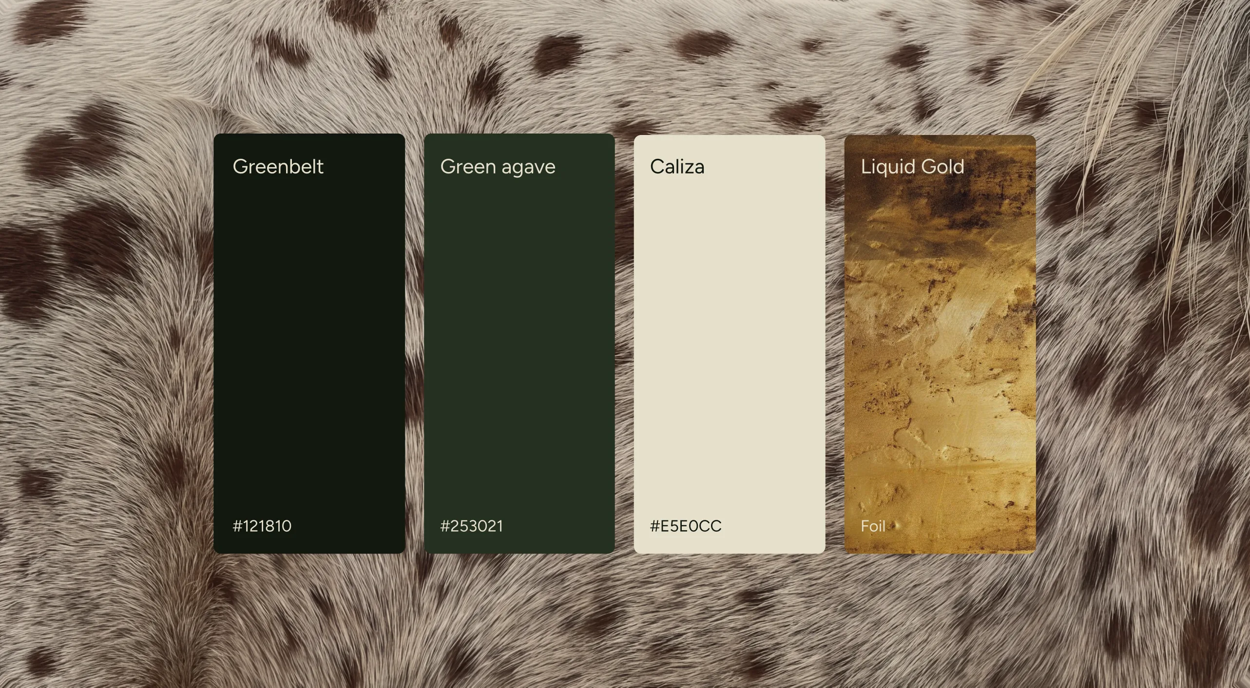 Verdadero — the brand color palette on cowhide: Greenbelt #121810, Green Agave #253021, Caliza #E5E0CC, and Liquid Gold foil